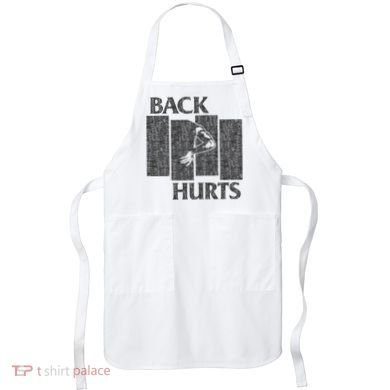 Back Hurts Apron