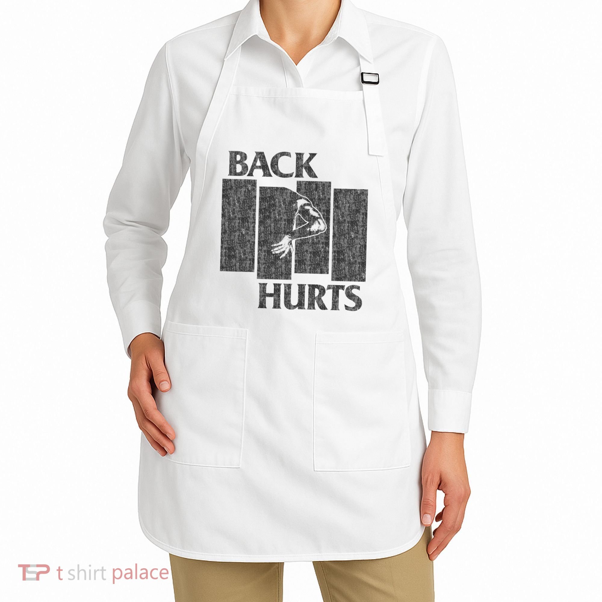 Back Hurts Apron