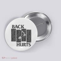 Back Hurts Button thumb 0