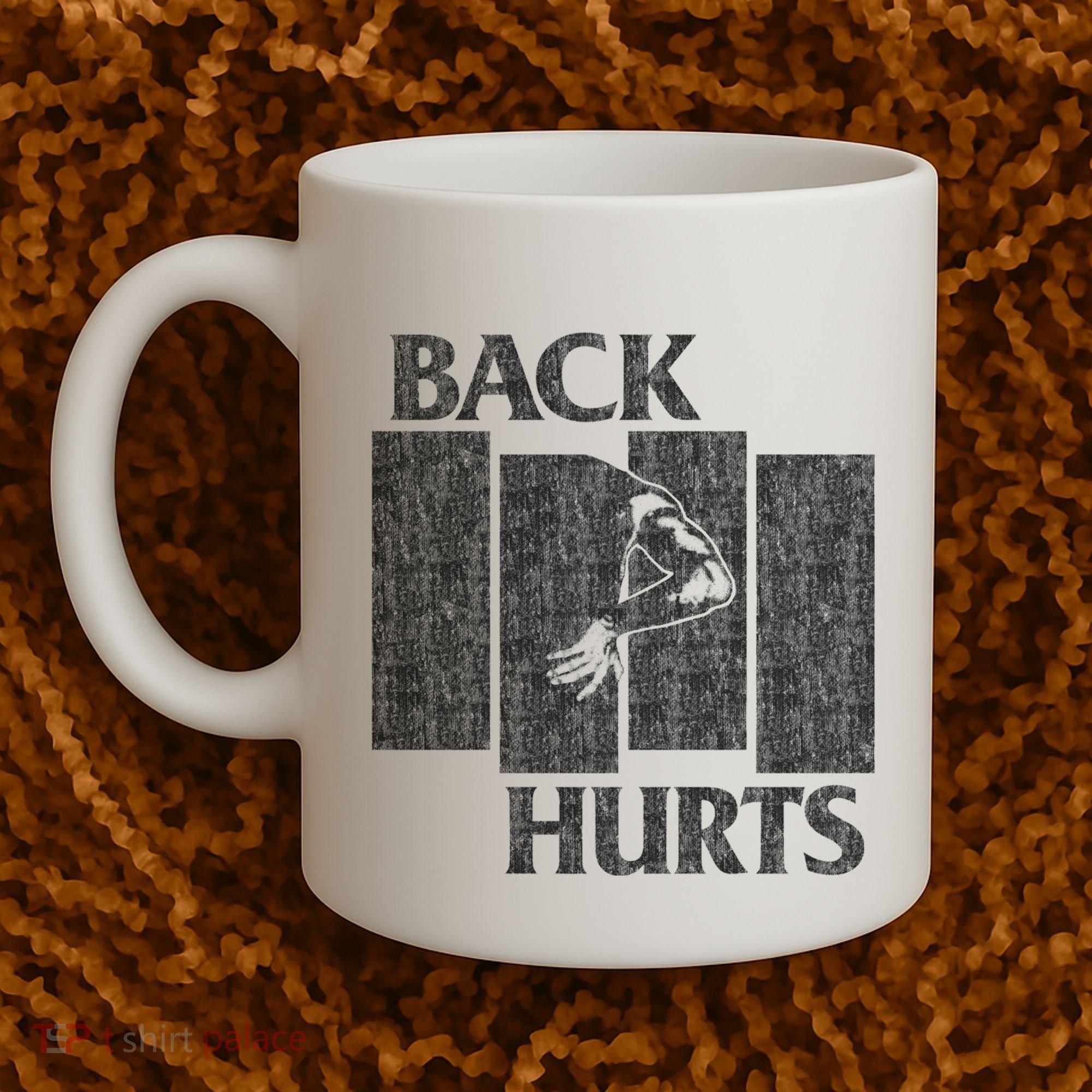 Back Hurts Coffee Mug