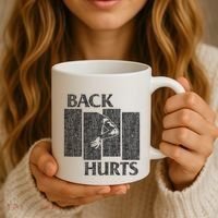 Back Hurts Coffee Mug thumb 3