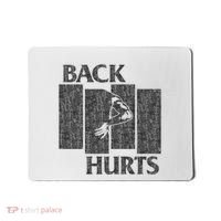 Back Hurts Mousepad thumb 0