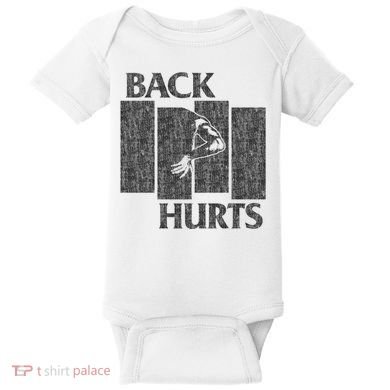 Back Hurts Baby Bodysuit