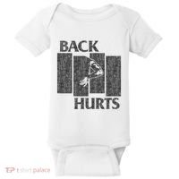 Back Hurts Baby Bodysuit thumb 0