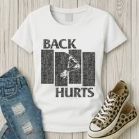 Back Hurts Women's T-Shirt thumb 3