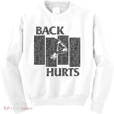 Back Hurts Kids Sweatshirt
