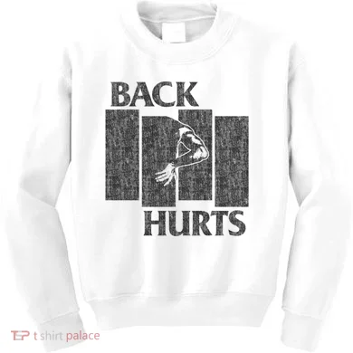 Back Hurts Kids Sweatshirt