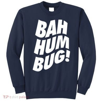 Bah Humbug Sweatshirt