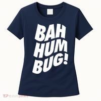 Bah Humbug Women's T-Shirt thumb 0