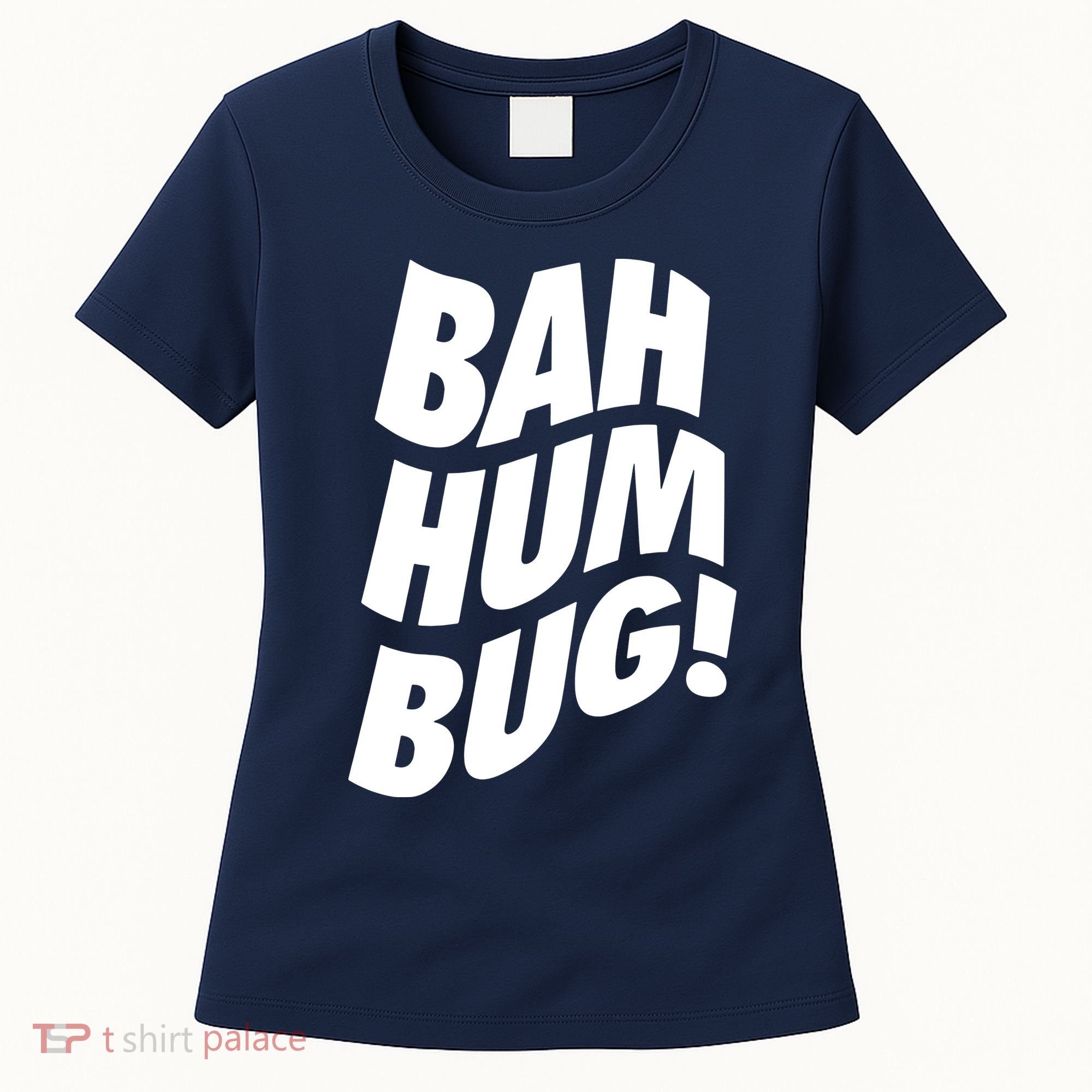 Bah Humbug Women's T-Shirt