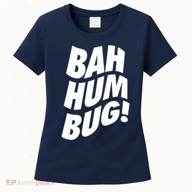 Bah Humbug Women's T-Shirt