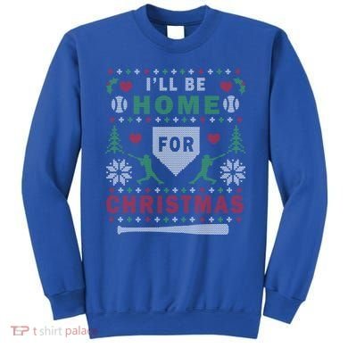 Be Home Baseball Ugly Christmas Sweater Pattern Gift Sweatshirt