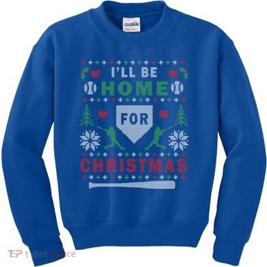 Be Home Baseball Ugly Christmas Sweater Pattern Gift Kids Sweatshirt