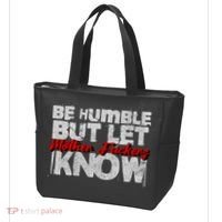 Be Humble But Let Mother Fuckers I Know Tote Bag thumb 3