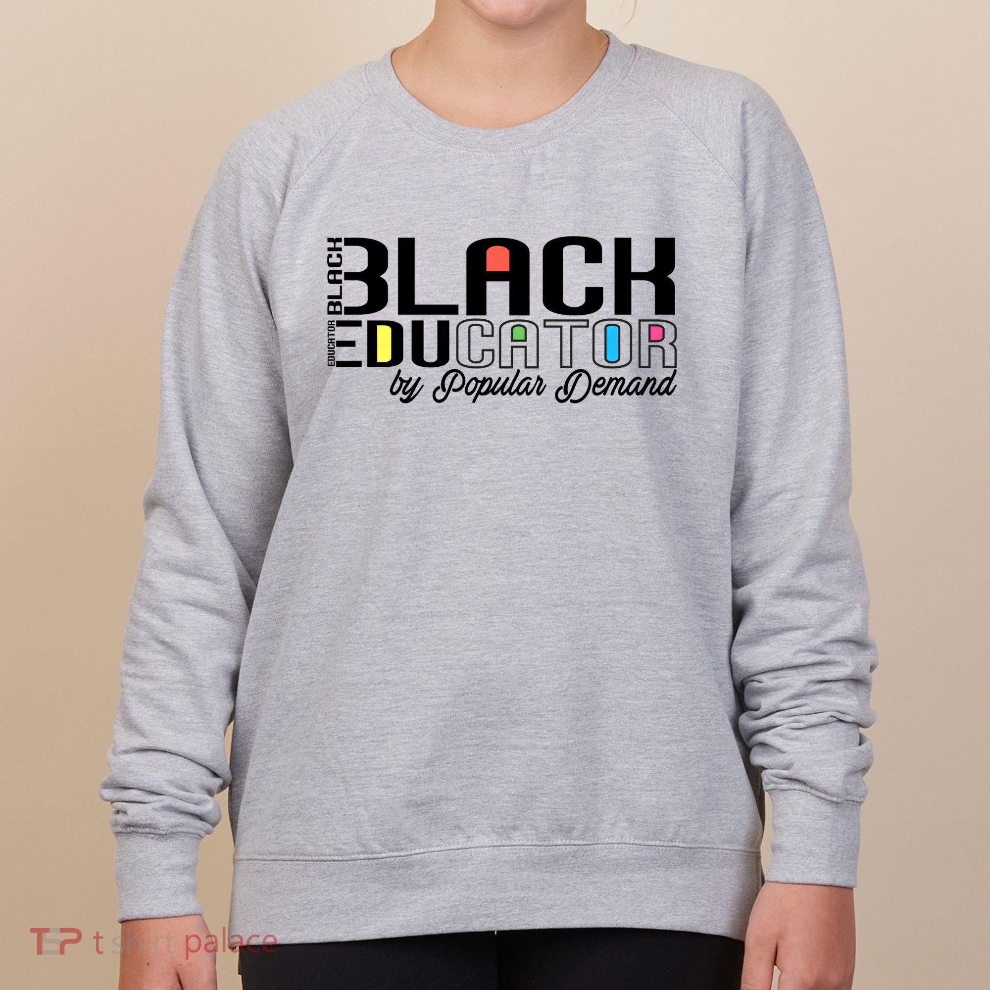 Black History Black Educator By Popular Ded Afro Teacher Gift Women's Sweatshirt