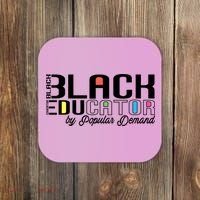 Black History Black Educator By Popular Ded Afro Teacher Gift Coaster thumb 0