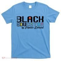 Black History Black Educator By Popular Ded Afro Teacher Gift T-Shirt thumb 0