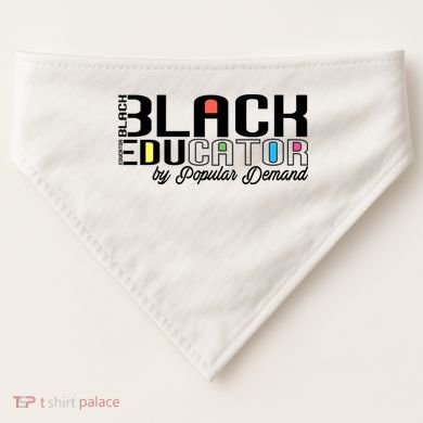 Black History Black Educator By Popular Ded Afro Teacher Gift USA-Made Doggie Bandana