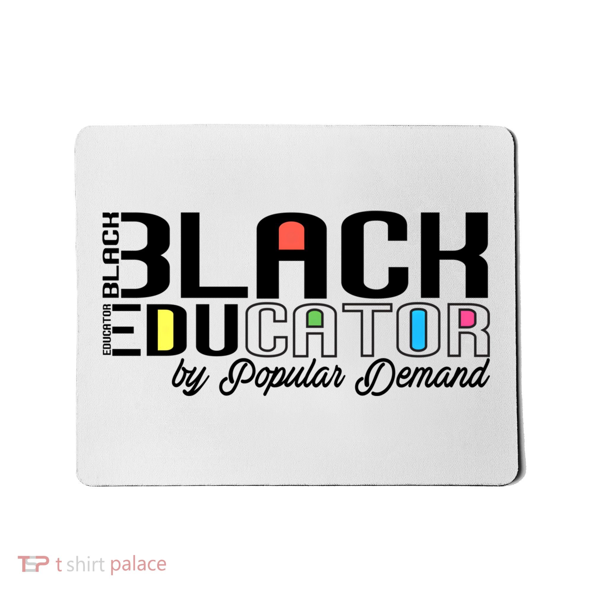 Black History Black Educator By Popular Ded Afro Teacher Gift Mousepad