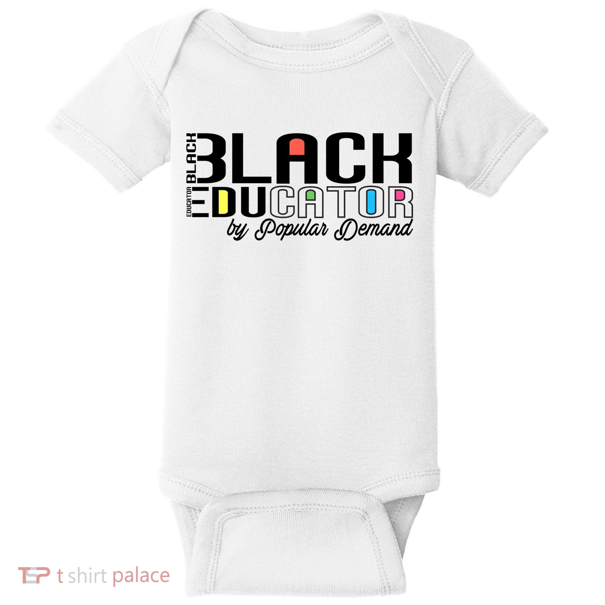 Black History Black Educator By Popular Ded Afro Teacher Gift Baby Bodysuit