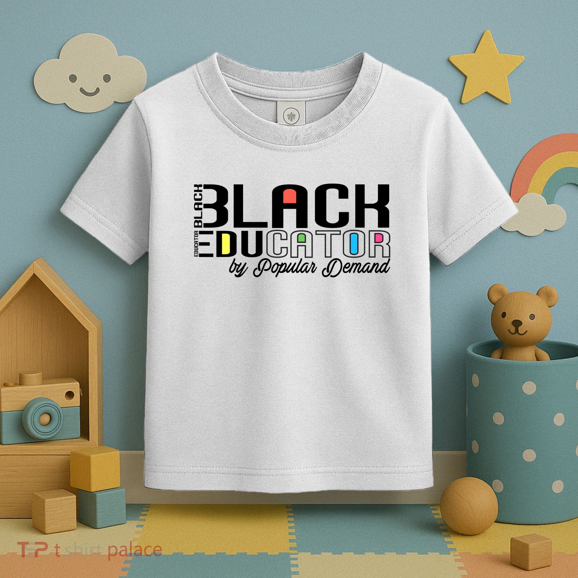 Black History Black Educator By Popular Ded Afro Teacher Gift Toddler T-Shirt