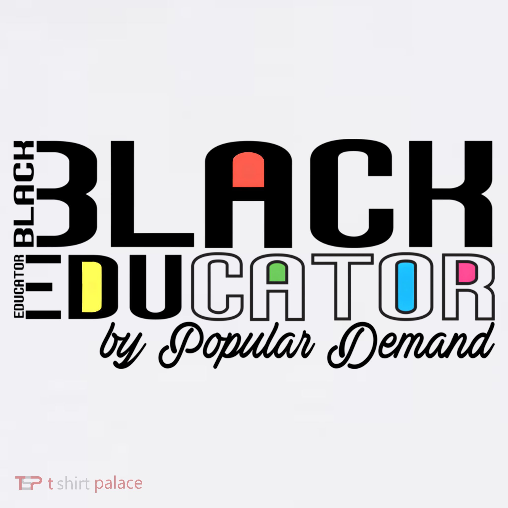 Black History Black Educator By Popular Ded Afro Teacher Gift Toddler T-Shirt