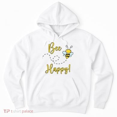 Bee Happy Bumblebee Cute Gift Hoodie