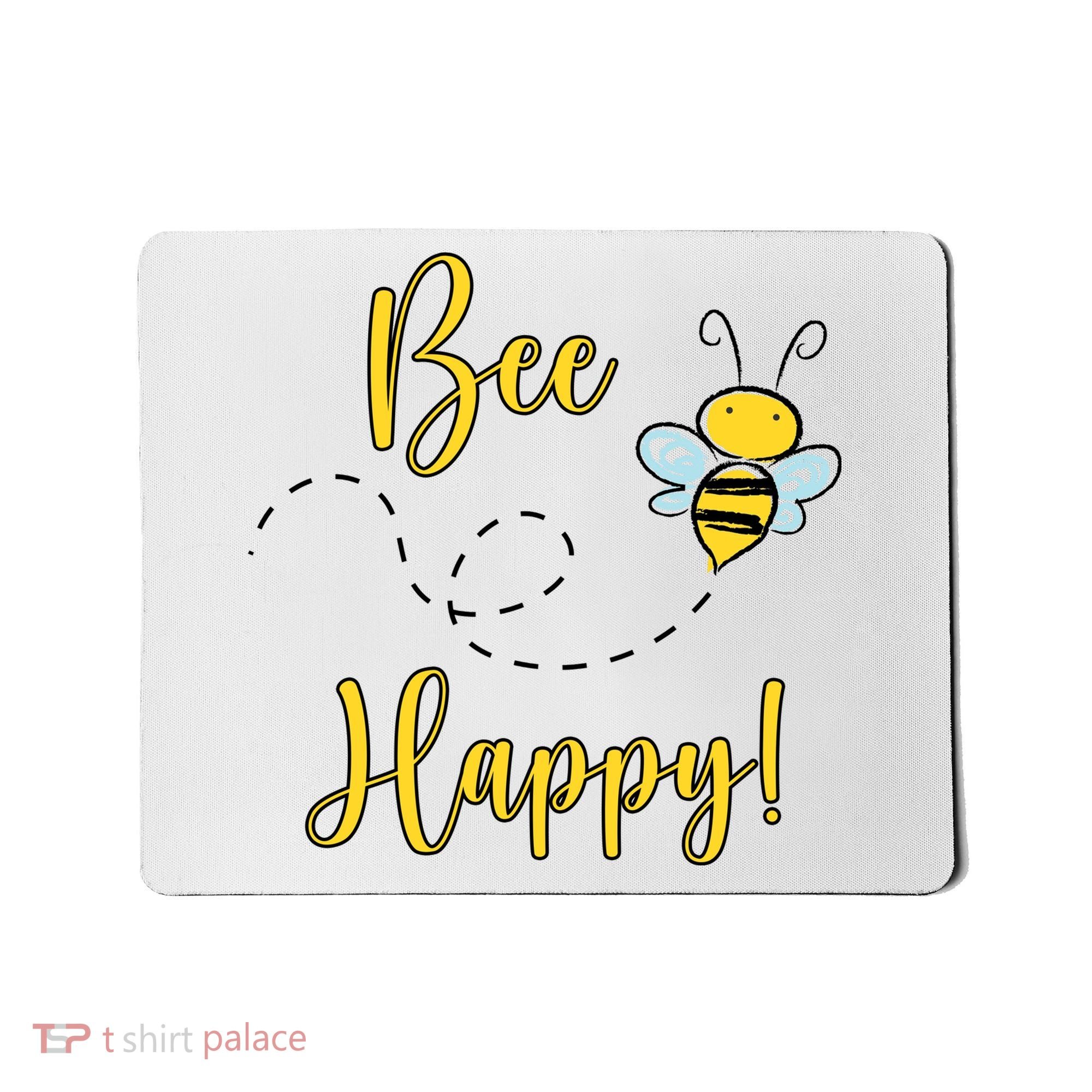 Bee Happy Bumblebee Cute Gift Mousepad