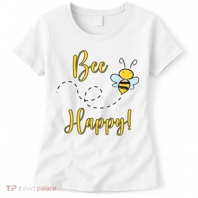 Bee Happy Bumblebee Cute Gift Women's T-Shirt