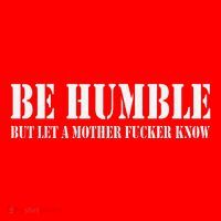 Be Humble But Let A Mother Fucker Know Santa Hat thumb 1