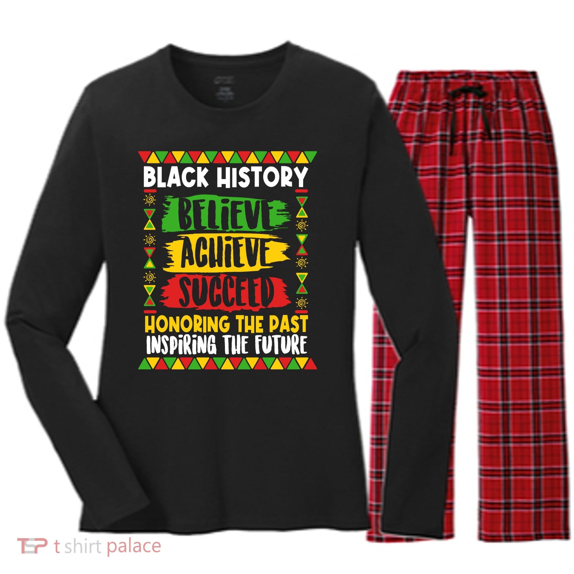Black History Believe Achieve Succeed Honoring The Past Inspiring The Future Women's Long Sleeve Flannel Pajama Set 