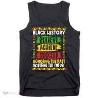 Black History Believe Achieve Succeed Honoring The Past Inspiring The Future Tank Top thumb 0