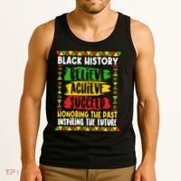Black History Believe Achieve Succeed Honoring The Past Inspiring The Future Tank Top thumb 3