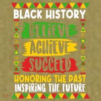 Black History Believe Achieve Succeed Honoring The Past Inspiring The Future Garment-Dyed Women's Muscle Tee thumb 6