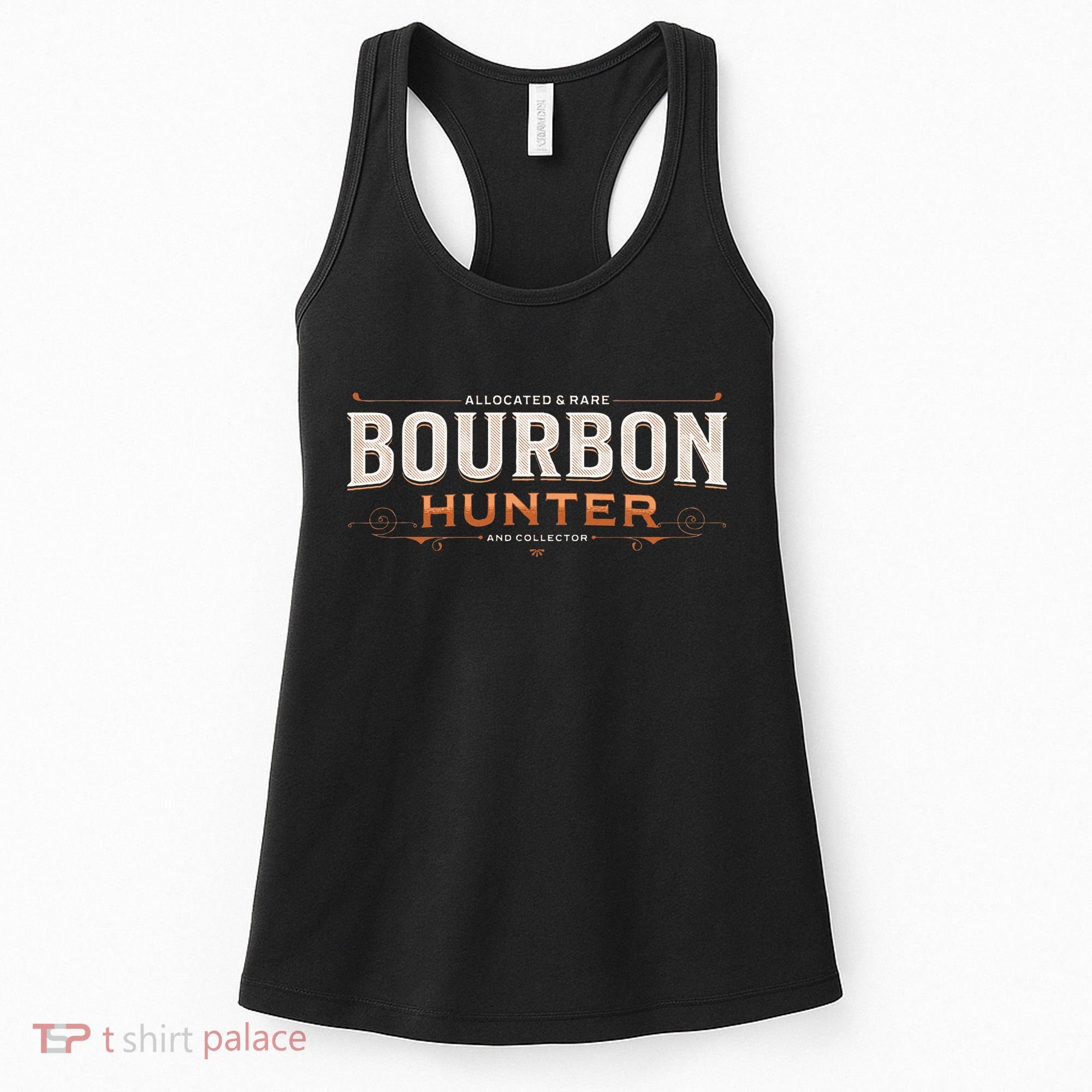 Bourbon Hunter Collector For Whiskey Lover Fan Women's Tank Top