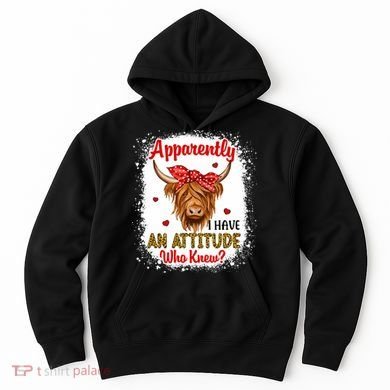 Bleached Highland Cow Apparently I Have An Attitude Who Knew Hoodie