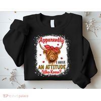 Bleached Highland Cow Apparently I Have An Attitude Who Knew Sweatshirt thumb 2
