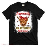 Bleached Highland Cow Apparently I Have An Attitude Who Knew T-Shirt thumb 0