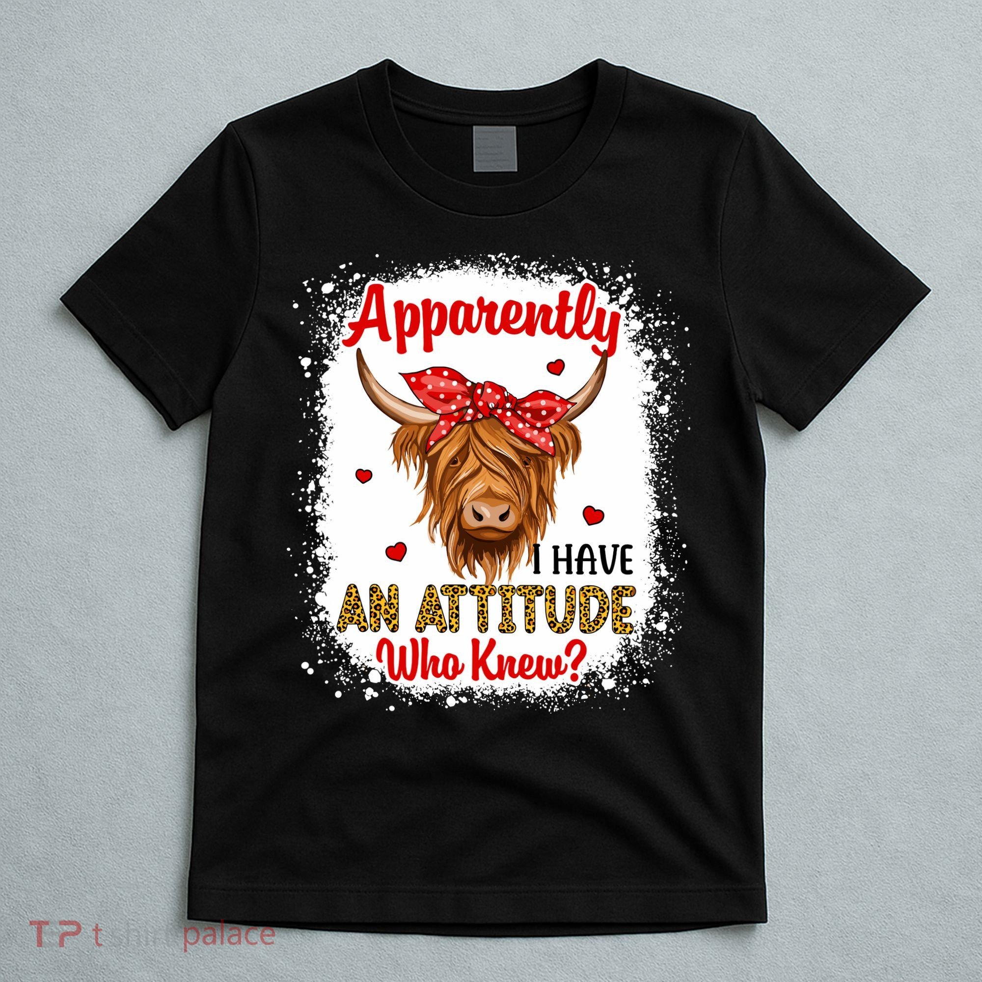 Bleached Highland Cow Apparently I Have An Attitude Who Knew T-Shirt
