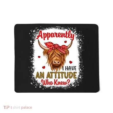 Bleached Highland Cow Apparently I Have An Attitude Who Knew Mousepad