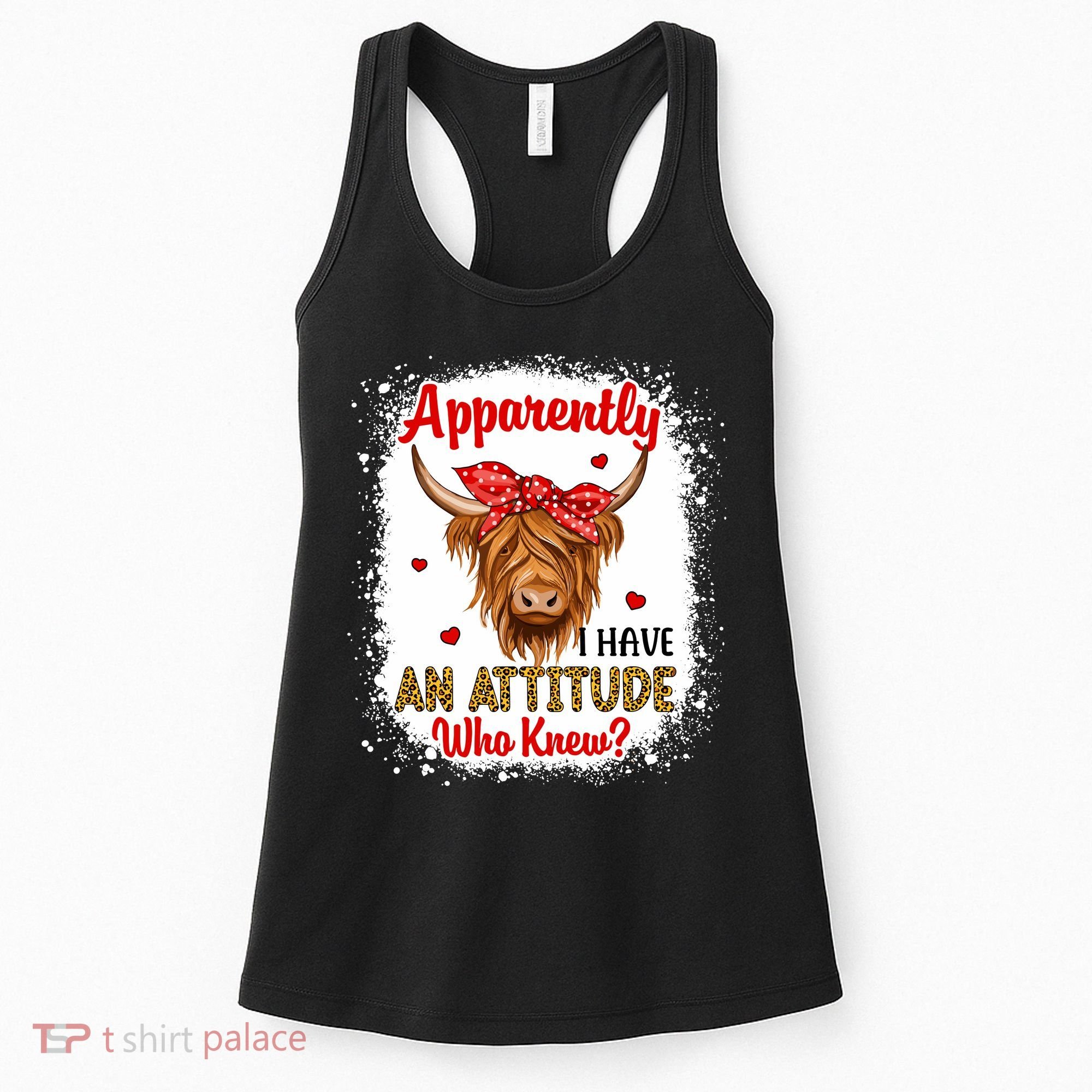 Bleached Highland Cow Apparently I Have An Attitude Who Knew Women's Tank Top