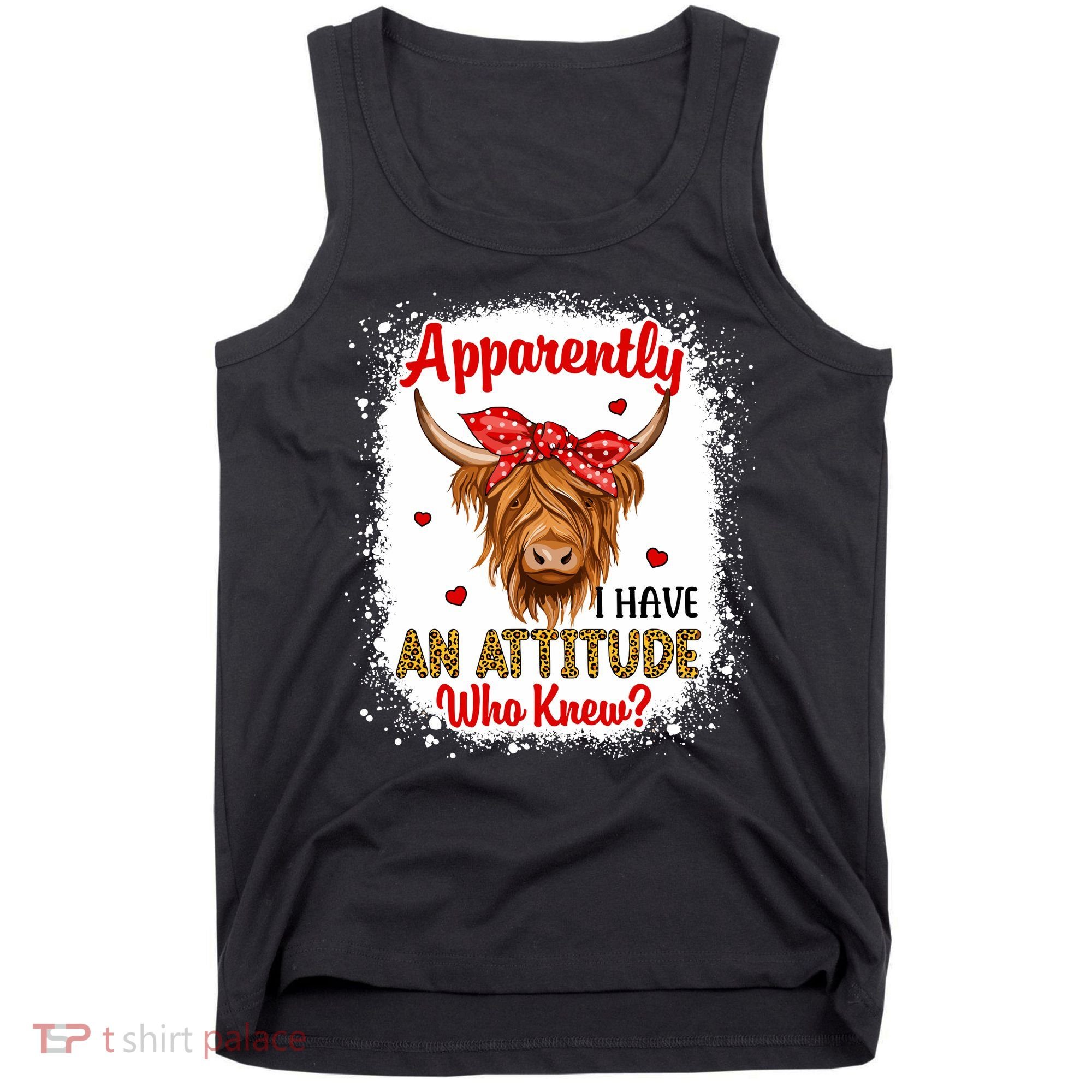 Bleached Highland Cow Apparently I Have An Attitude Who Knew Tank Top