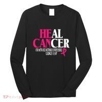 Breast He Can Heal Cancer For God Nothing Is Impossible Long Sleeve Shirt thumb 0