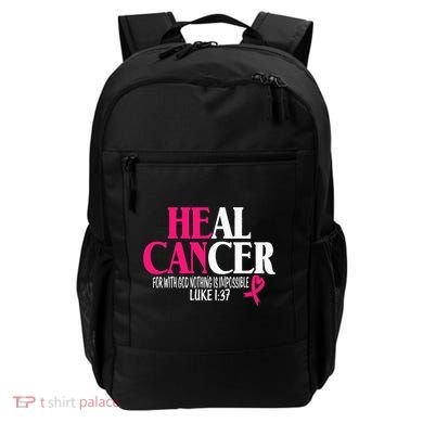 Breast He Can Heal Cancer For God Nothing Is Impossible Backpack