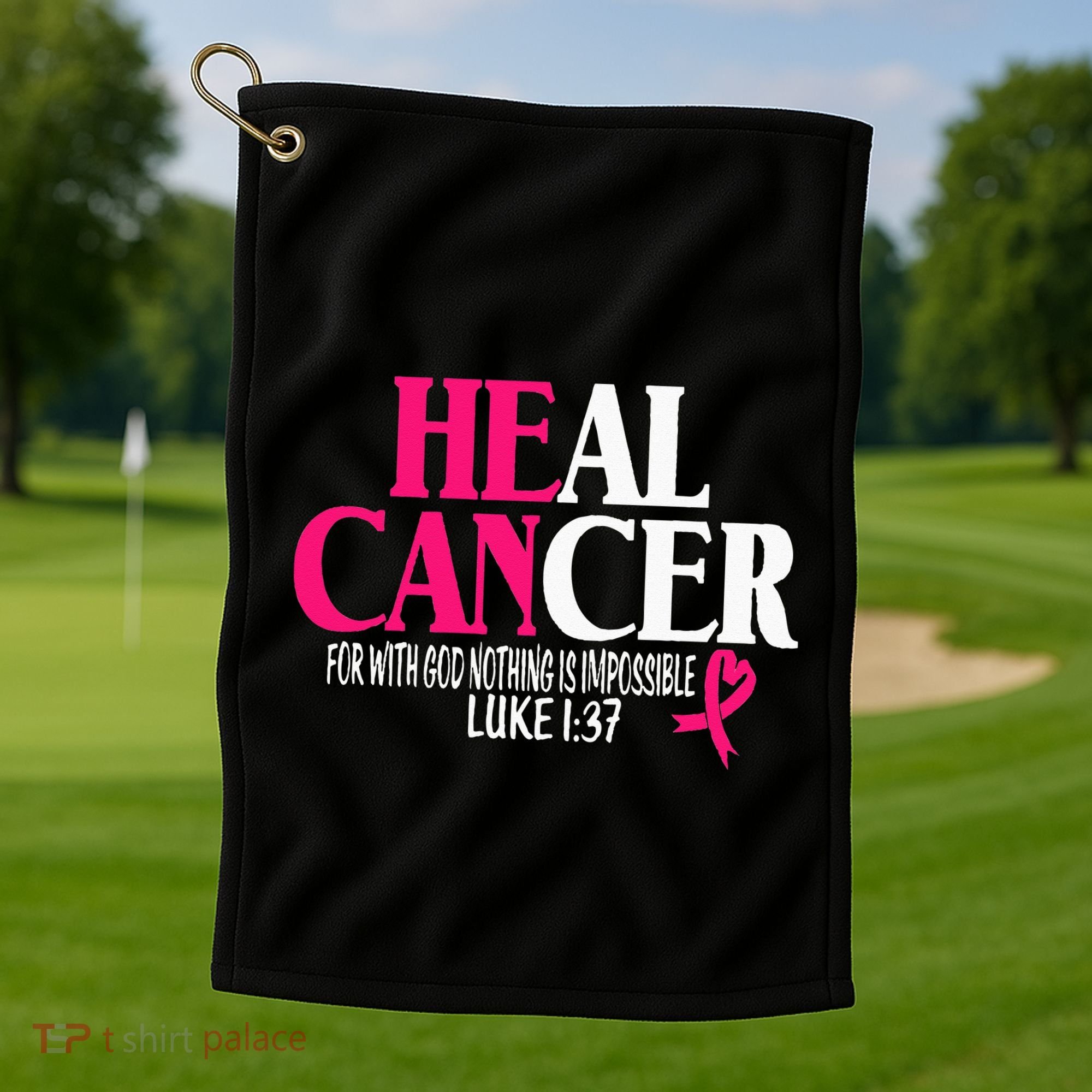Breast He Can Heal Cancer For God Nothing Is Impossible Golf Towel