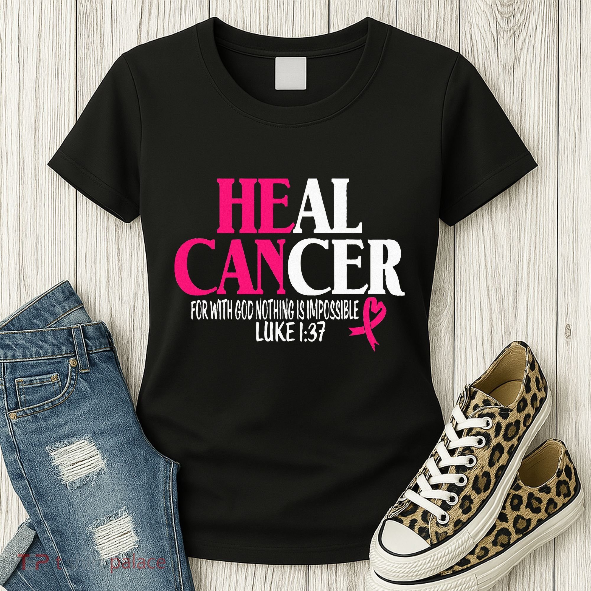 Breast He Can Heal Cancer For God Nothing Is Impossible Women's T-Shirt