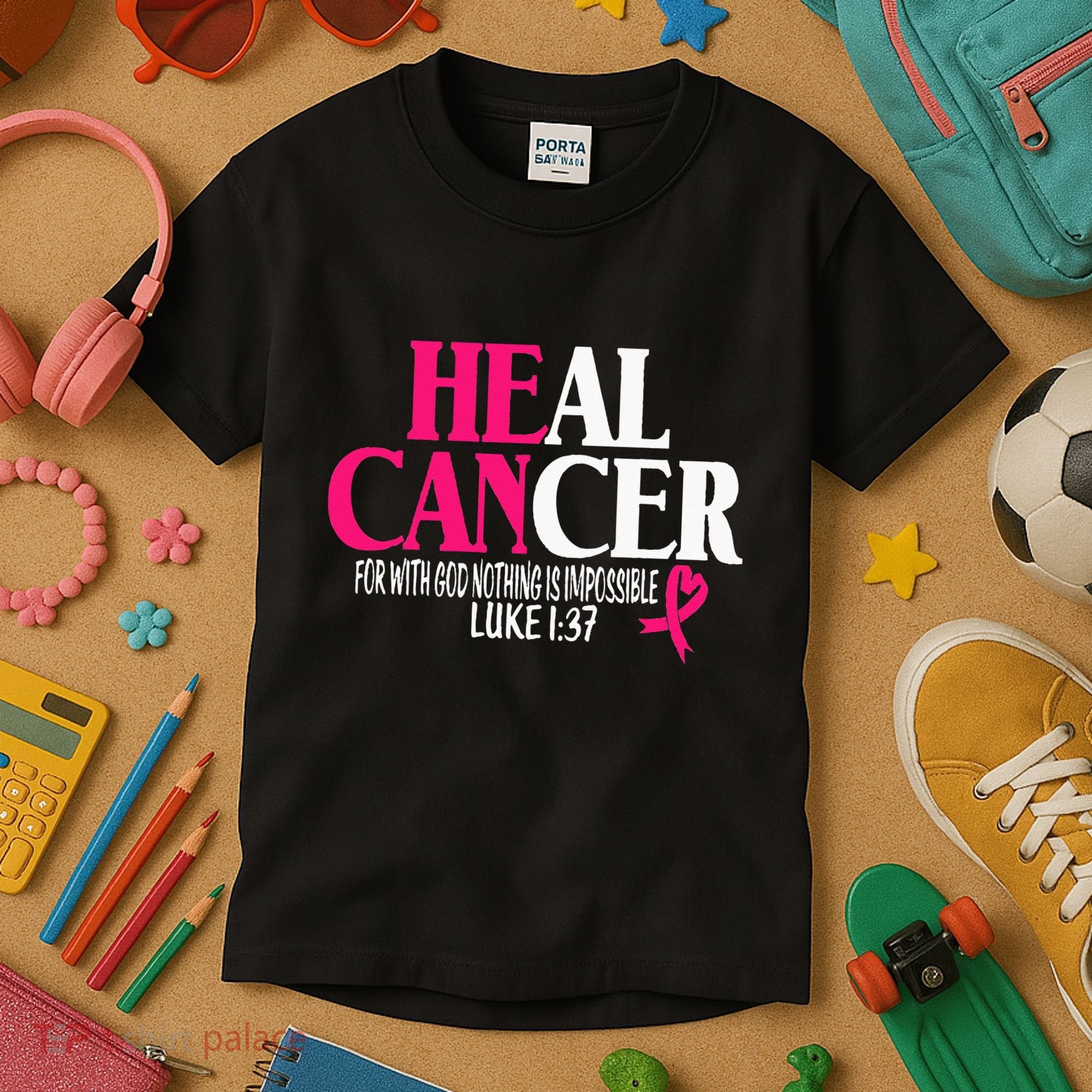 Breast He Can Heal Cancer For God Nothing Is Impossible Kids T-Shirt