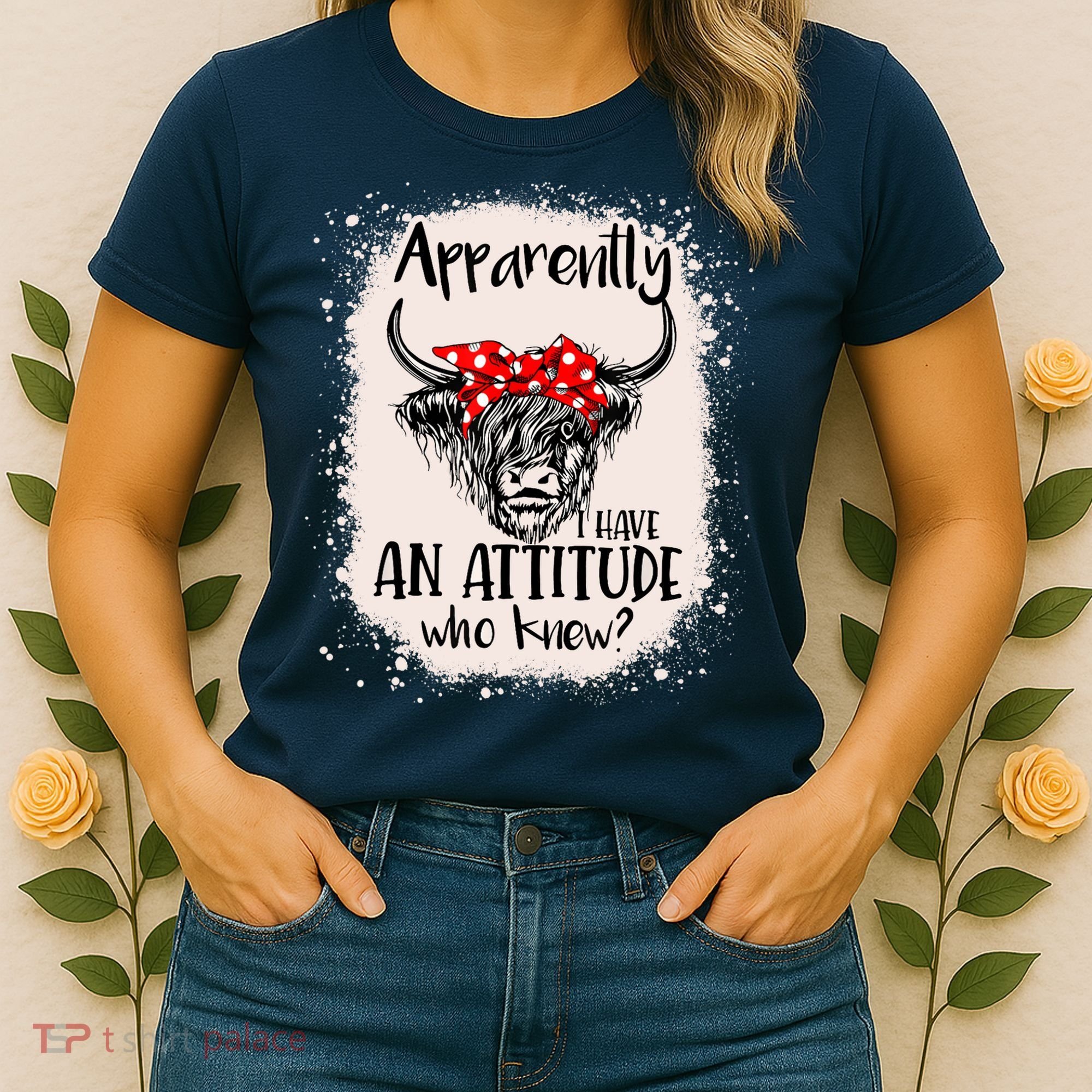 Bleached Highland Cow Apparently I Have An Attitude Who Knew Women's T-Shirt