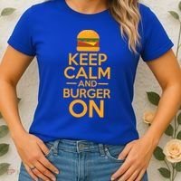 Burger Hamburger Cheeseburger Keep Calm And Burger On Gift Women's T-Shirt thumb 2