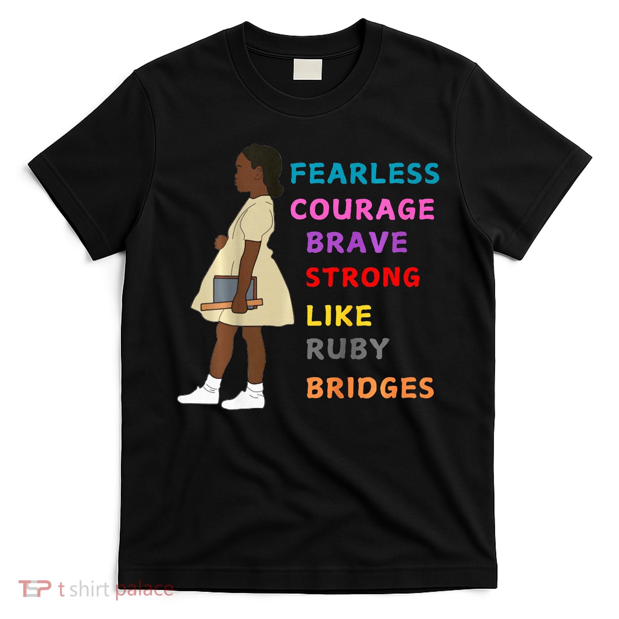 Black History Civil Rights Ruby Bridges Brave T-Shirt